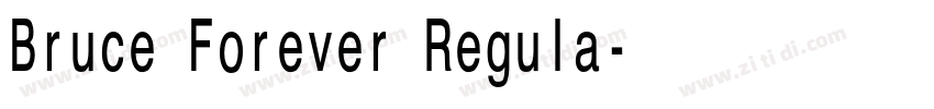 Bruce Forever Regula字体转换